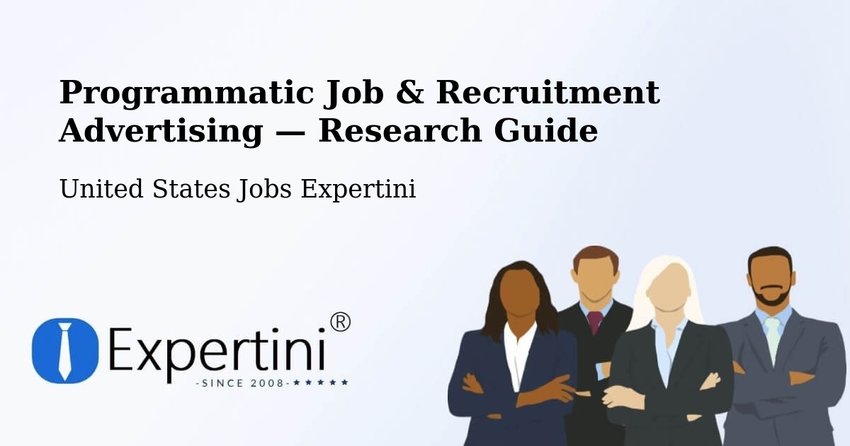 Programmatic Job & Recruitment Advertising — Research Guide – Conover
